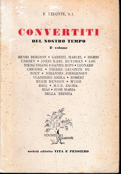 Convertiti del nostro tempo, 2° volume di: F. Lelotte s. j. - copertina