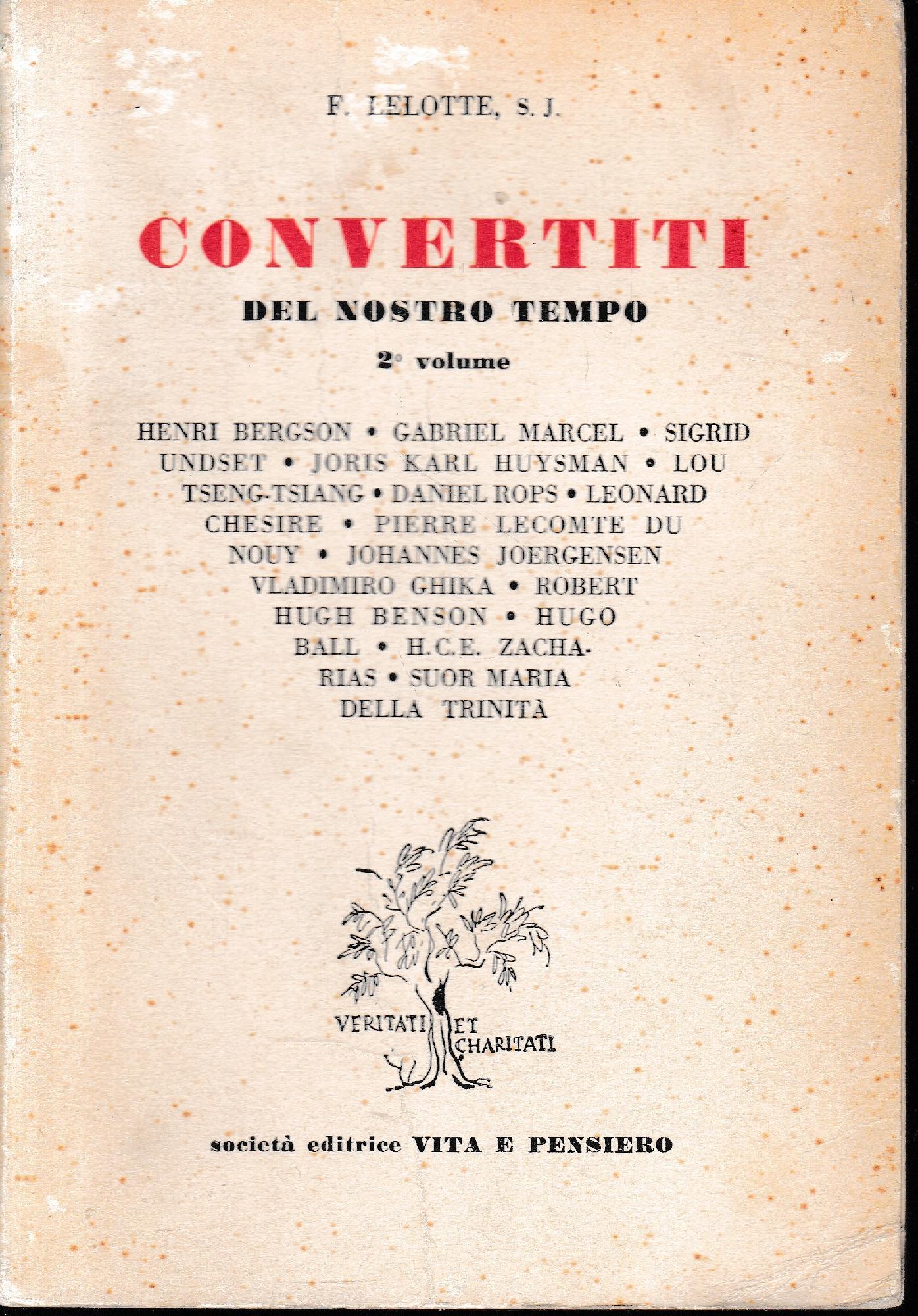 Convertiti del nostro tempo, 2° volume di: F. Lelotte s. j.