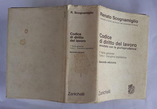 Codice di diritto del lavoro 1 parte generale - Renato Scognamiglio - copertina