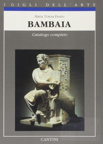 Bambaia. Catalogo completo delle opere
