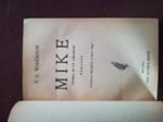 Mike, Storia Di Un Collegio