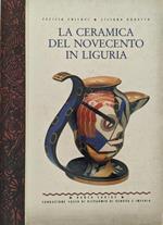 La ceramica del Novecento in Liguria