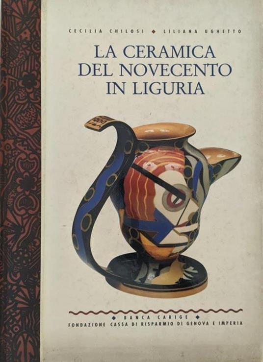 La ceramica del Novecento in Liguria - copertina