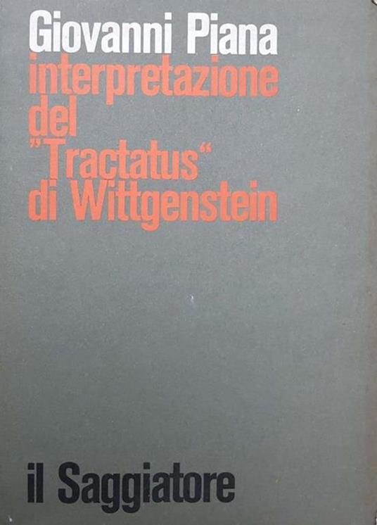 Interpretazione del "Tractatus" di Wittgenstein - Giovanni Piana - copertina