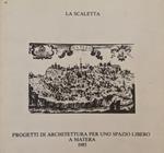 Progetti di architettura per uno spazio libero a Matera