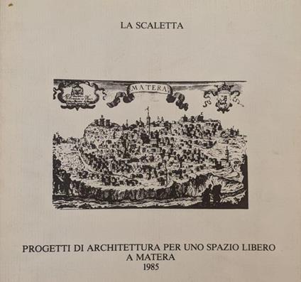 Progetti di architettura per uno spazio libero a Matera - copertina