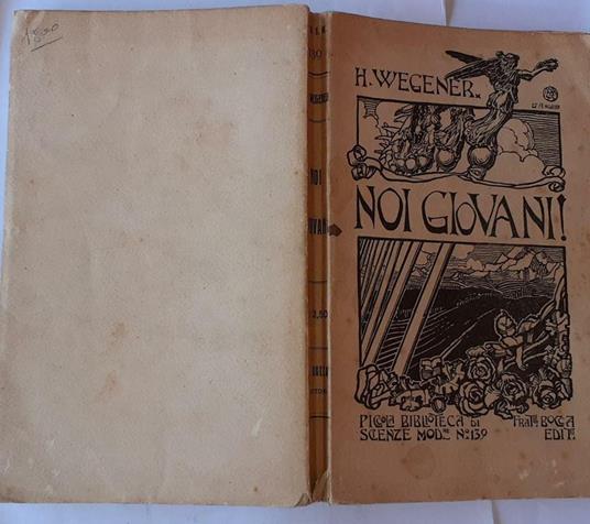 Noi giovani! Il problema sessuale nella vita prematrimoniale di ogni giovane istruito. Purezza,forza, amore - copertina