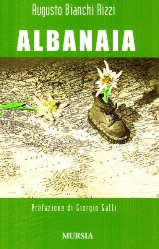 Albanaia. Un fascista esemplare