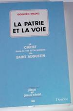 La patrie et la voie
