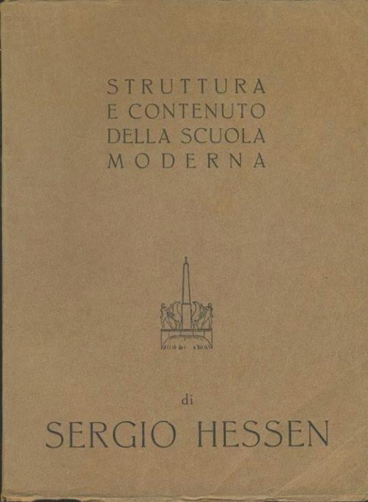 Struttura e contenuto della scuola moderna - Sergej Hessen - copertina