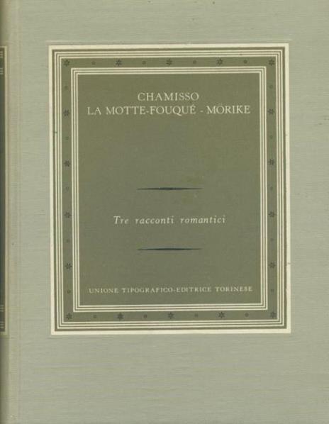 Tre racconti romantici - Adalbert von Chamisso - copertina