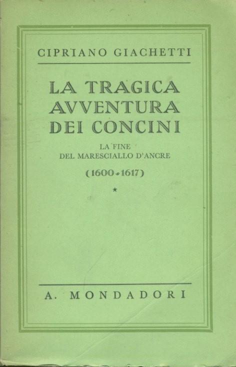 La tragica avventura dei concini - Cipriano Giachetti - copertina