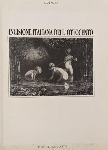 Incisione Italiana dell'Ottocento - Sissi Aslan - copertina