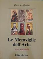 Le meraviglie dell'arte, volume 2: Arte medievale