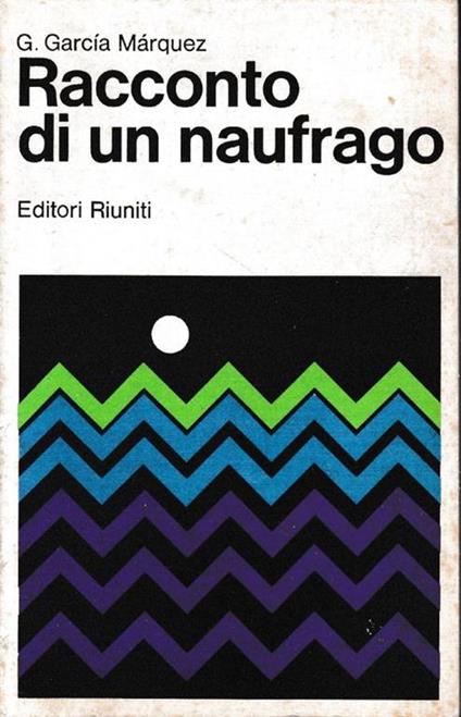 Racconto di un naufrago - Gabriel García Márquez - copertina