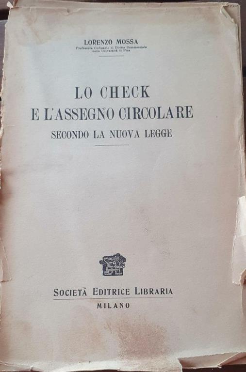 Lo check e l'assegno circolare secondo la nuova legge - Lorenzo Mossa - copertina