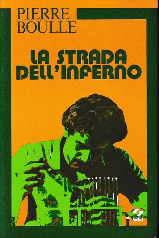 La  strada dell'inferno - Pierre Boulle - copertina