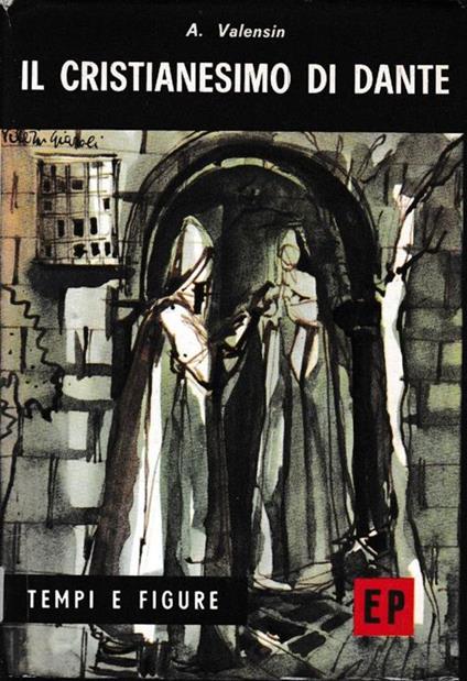 Il Cristianesimo di Dante - Auguste Valensin - copertina
