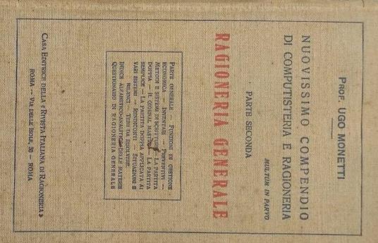 Nuovissimo compendio di computisteria e ragioneria. Parte seconda: ragioneria generale - Ugo Monetti - copertina
