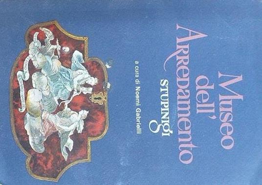 Museo dell'Arredamento. Stupinigi - Noemi Gabrielli - copertina