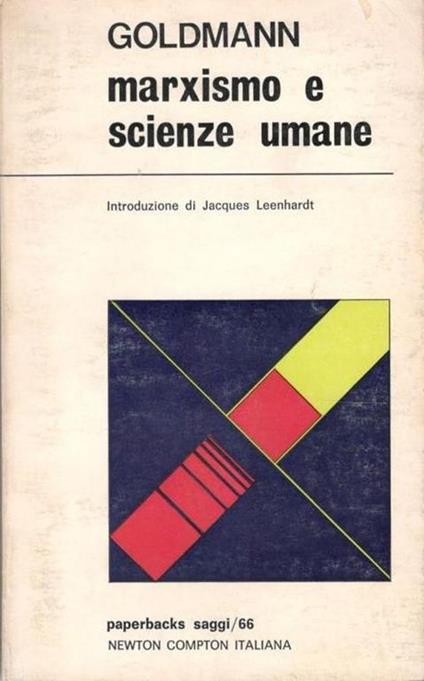 Marxismo e scienze umane - Lucien Goldmann - copertina