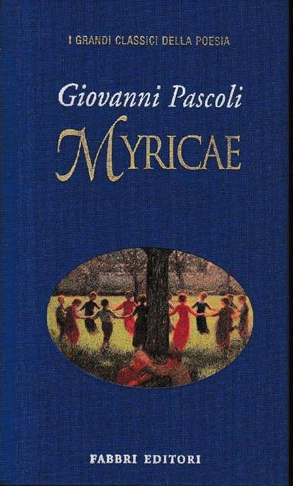 Myricae - Giovanni Pascoli - copertina