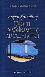 Notti di sonnambulo ad occhi aperti. Testo svedese a fronte