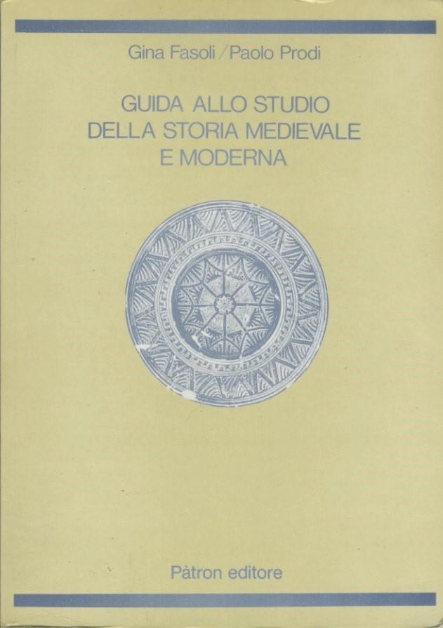 Guida allo studio della storia medievale e moderna