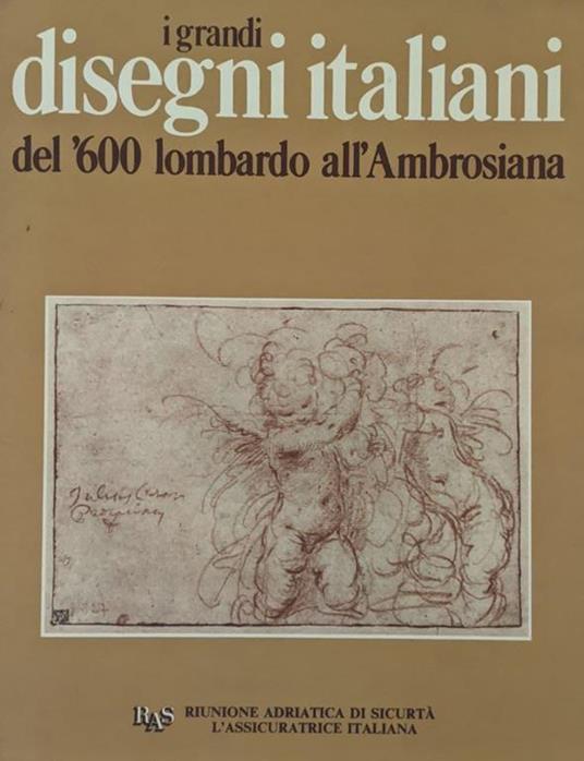 I grandi disegni italiani del '600 lombardo all'Ambrosiana - Marco Valsecchi - copertina
