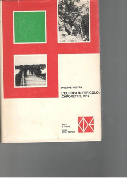 L' Europa in pericolo Caporetto, 1917 - copertina