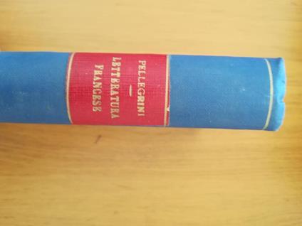 Storia della letteratura francese - Carlo Pellegrini - copertina