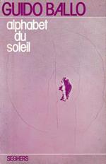 Alphabet du soleil. Testo Italiano e Francese