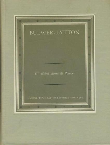 Gli ultimi giorni di Pompei - Edward Bulwer Lytton - copertina