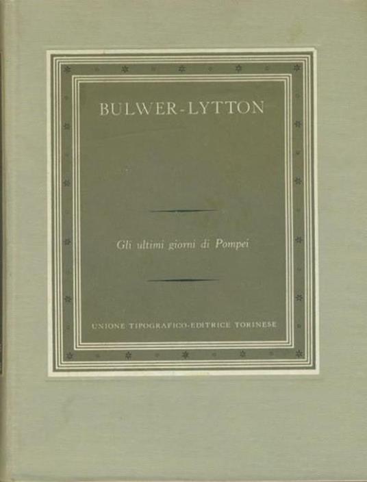 Gli ultimi giorni di Pompei - Edward Bulwer Lytton - copertina