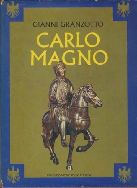 Carlo Magno - Gianni Granzotto - copertina