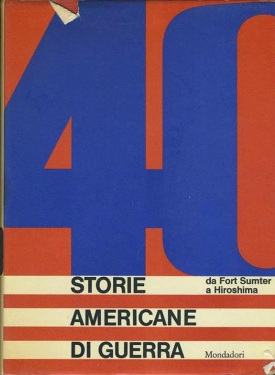 Quaranta storie americane di guerra - Carlo Fruttero - copertina