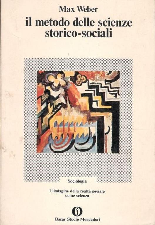 Il metodo delle scienze storico-sociali - Max Weber - copertina