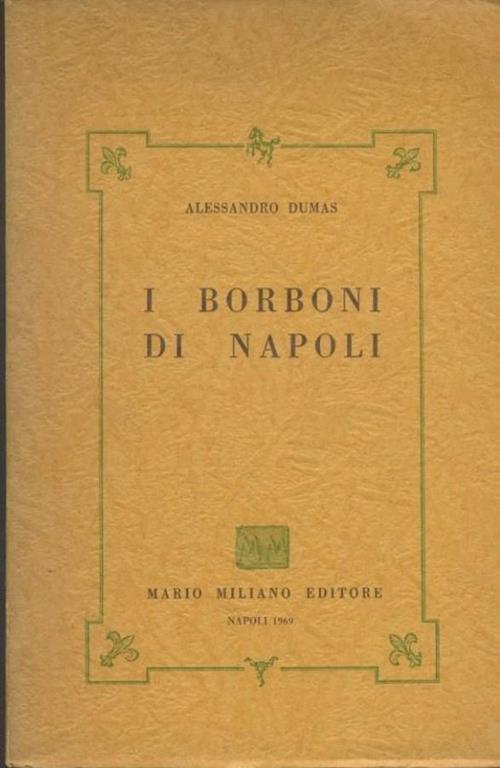 I Borboni di Napoli. Volume III - Alexandre Dumas - copertina