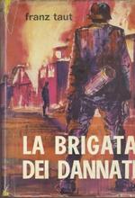 La brigata dei dannati