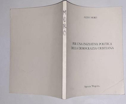 Per una iniziativa politica della democrazia cristiana - Aldo Moro - copertina