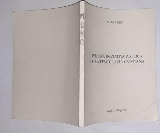 Per una iniziativa politica della democrazia cristiana - Aldo Moro - copertina