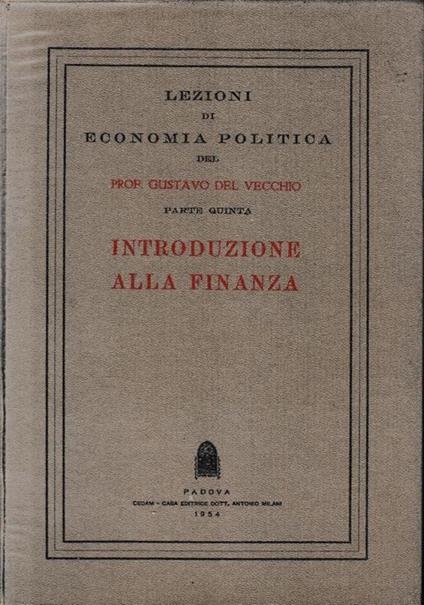 Lezioni di economia politica, parte quinta. Introduzione alla finanza - Gustavo Del Vecchio - copertina