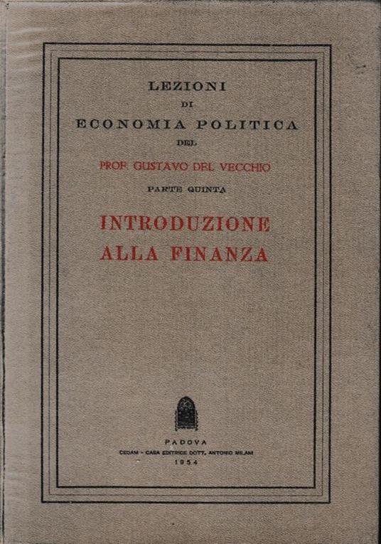 Lezioni di economia politica, parte quinta. Introduzione alla finanza - Gustavo Del Vecchio - copertina