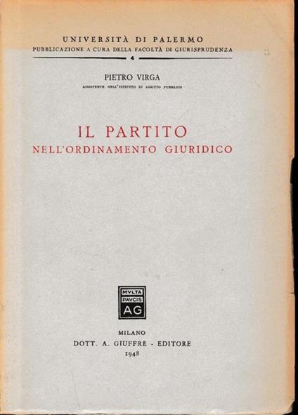Il partito nell'ordinamento giuridico - Pietro Virga - copertina