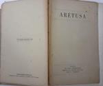 Aretusa. Rivista di varia letteratura diretta da Fausto Nicolini. Anno 1 Numero 4
