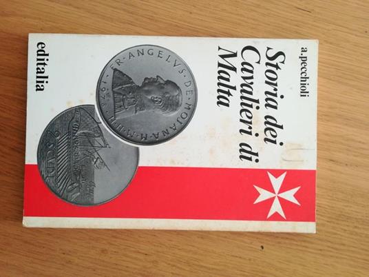 Storia dei Cavalieri di Malta - Arrigo Pecchioli - copertina