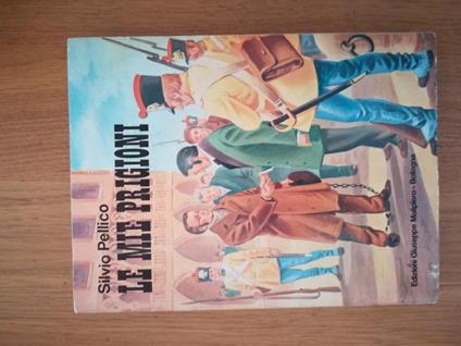 Le mie prigioni - Silvio Pellico - copertina