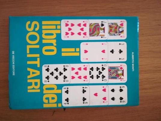 Il libro dei solitari - Alberto Monti - copertina