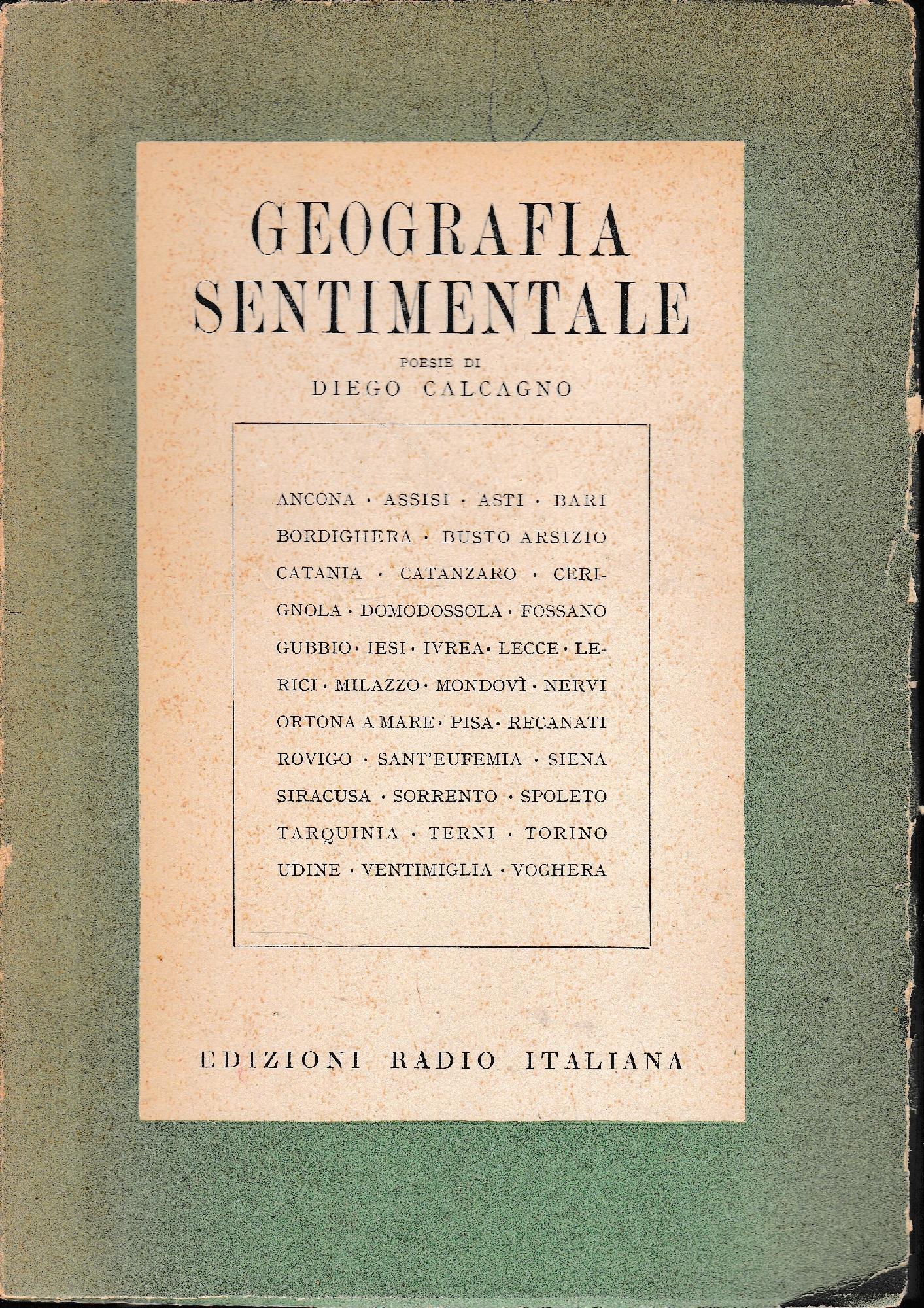 Geografia Sentimentale. Poesie di diego calcagno