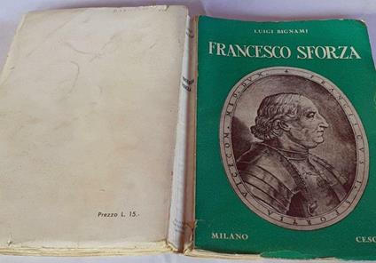 Francesco Sforza (1401-1466) - Luigi Bignami - copertina